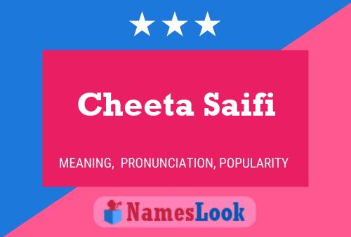 Cheeta Saifi Name Poster