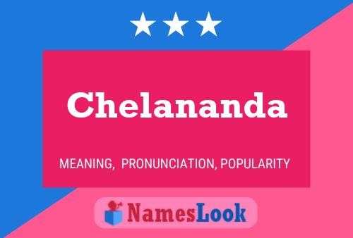 Chelananda Name Poster