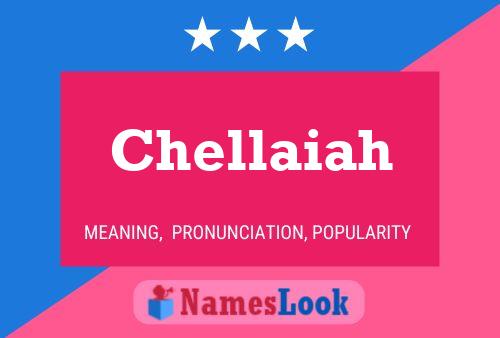 Chellaiah Name Poster