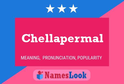 Chellapermal Name Poster