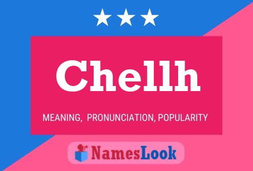 Chellh Name Poster