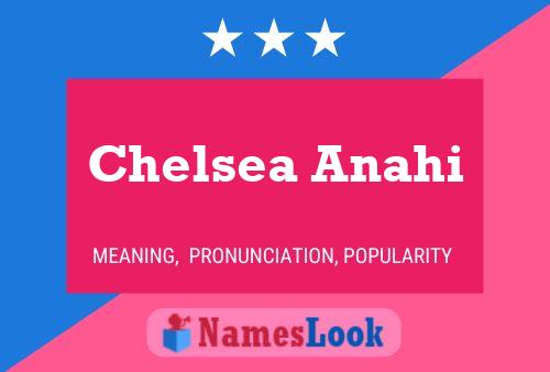 Chelsea Anahi Name Poster