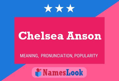 Chelsea Anson Name Poster