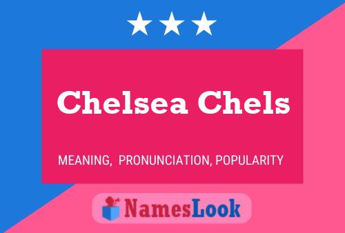 Chelsea Chels Name Poster