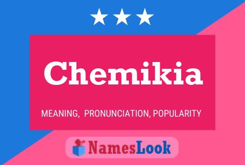 Chemikia Name Poster