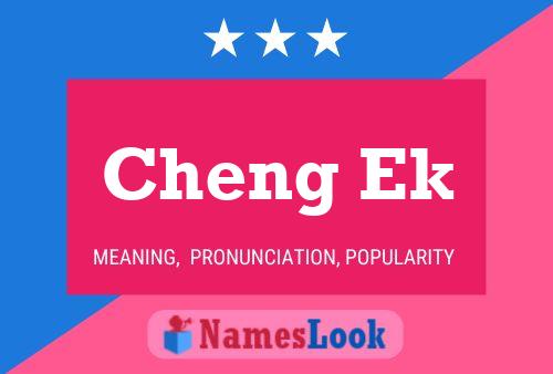 Cheng Ek Name Poster