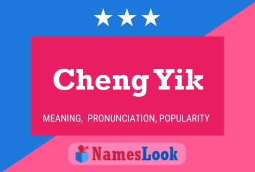 Cheng Yik Name Poster