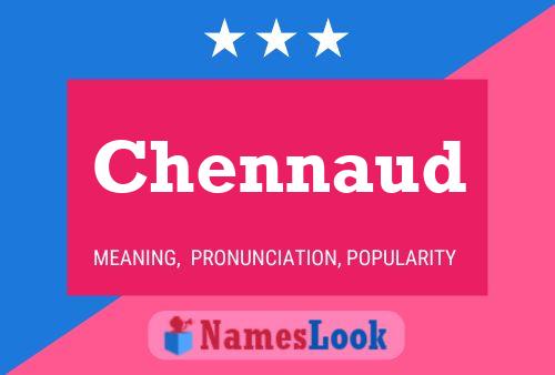 Chennaud Name Poster