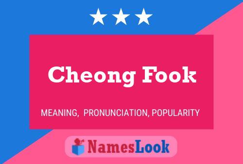 Cheong Fook Name Poster