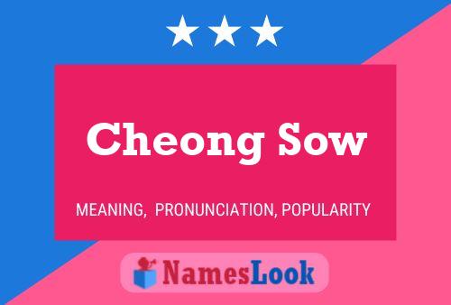 Cheong Sow Name Poster