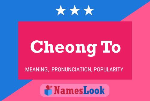 Cheong To Name Poster