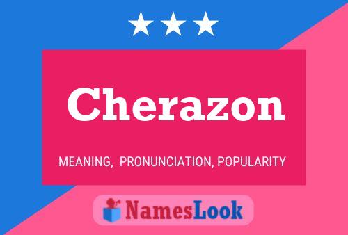 Cherazon Name Poster