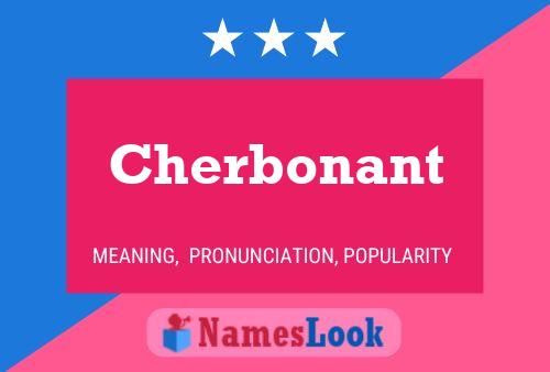 Cherbonant Name Poster