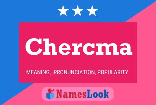 Chercma Name Poster