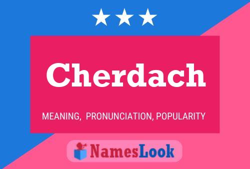 Cherdach Name Poster