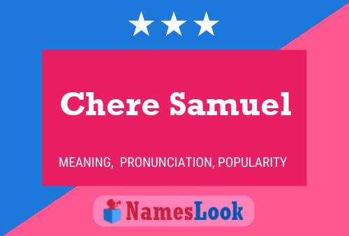 Chere Samuel Name Poster