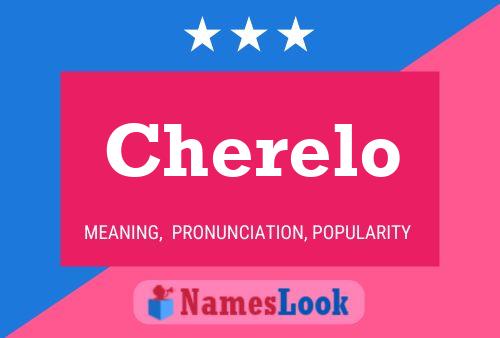 Cherelo Name Poster