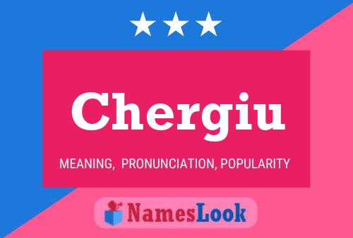 Chergiu Name Poster