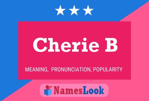 Cherie B Name Poster