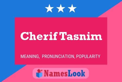 Cherif Tasnim Name Poster