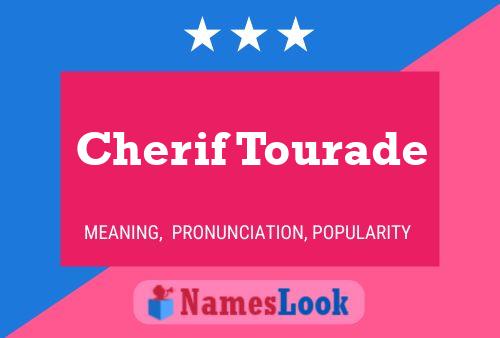 Cherif Tourade Name Poster