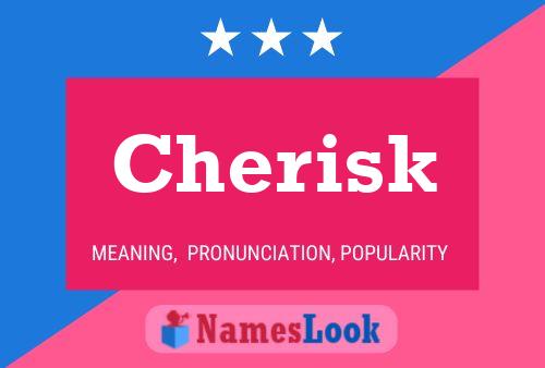 Cherisk Name Poster