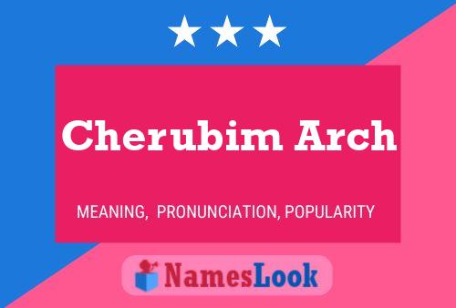 Cherubim Arch Name Poster