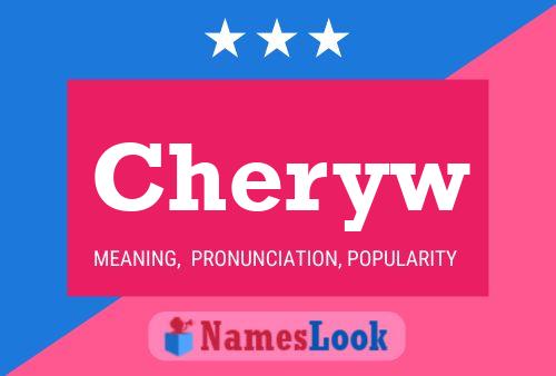 Cheryw Name Poster