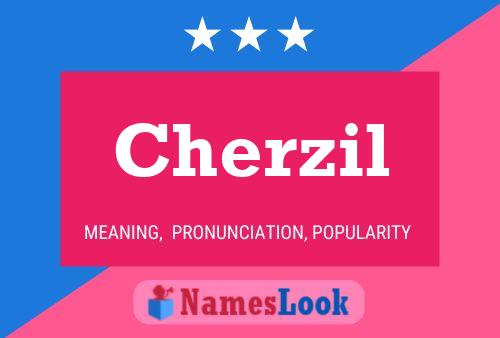 Cherzil Name Poster