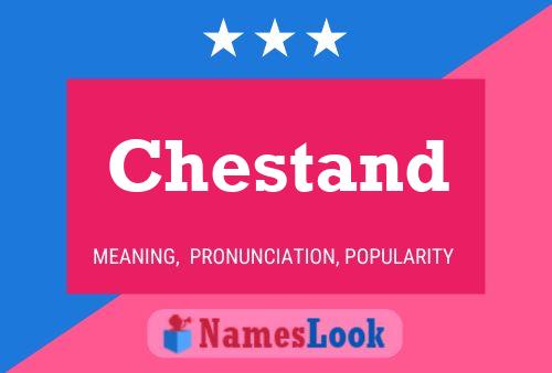 Chestand Name Poster