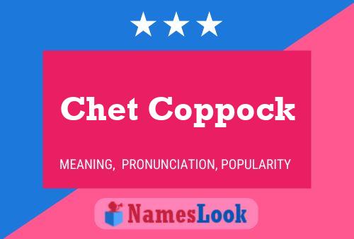 Chet Coppock Name Poster