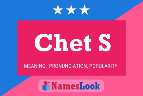 Chet S Name Poster