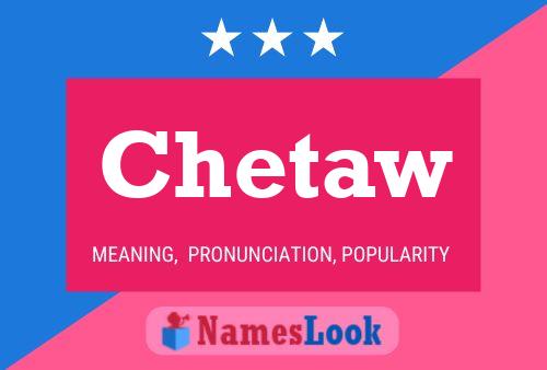 Chetaw Name Poster