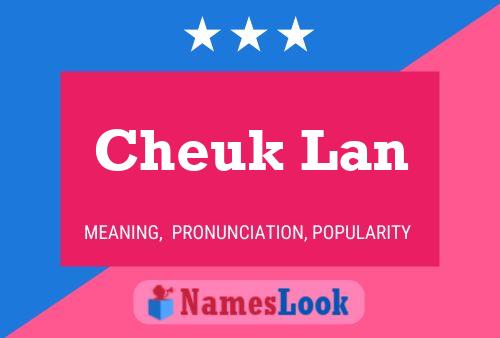 Cheuk Lan Name Poster