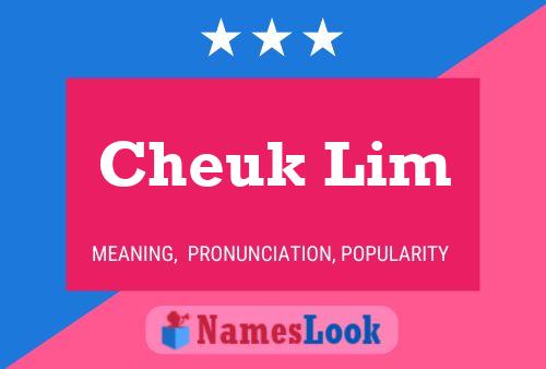 Cheuk Lim Name Poster