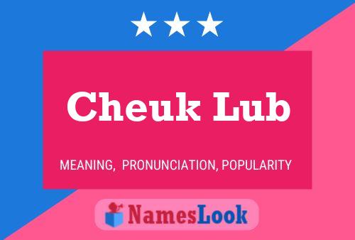 Cheuk Lub Name Poster