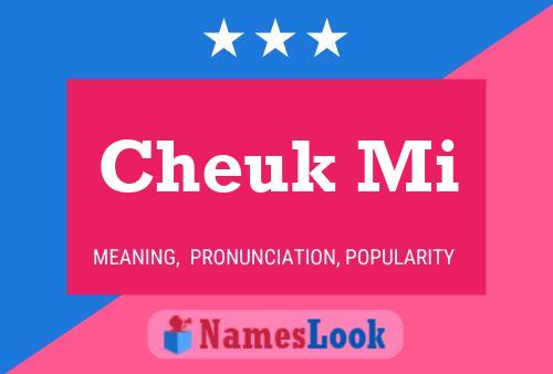 Cheuk Mi Name Poster