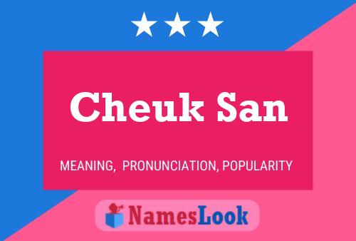 Cheuk San Name Poster