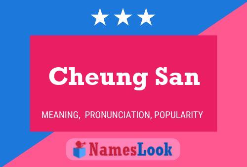 Cheung San Name Poster