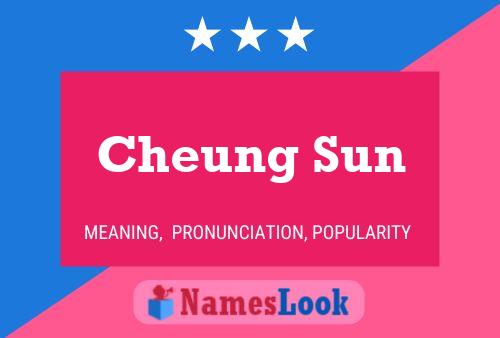 Cheung Sun Name Poster