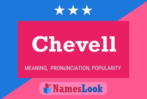 Chevell Name Poster