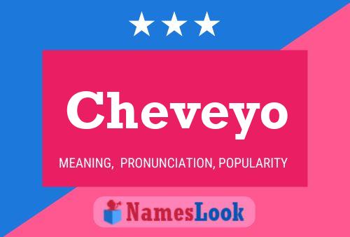 Cheveyo Name Poster