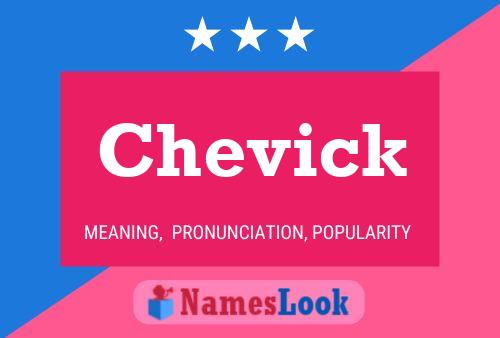 Chevick Name Poster