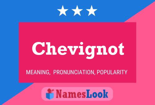 Chevignot Name Poster