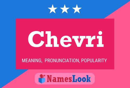 Chevri Name Poster