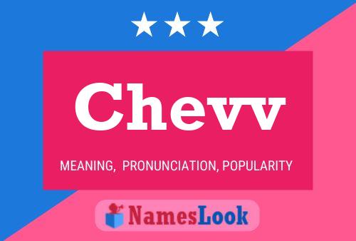 Chevv Name Poster