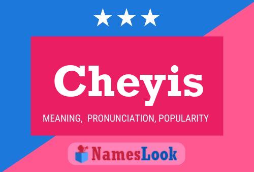 Cheyis Name Poster