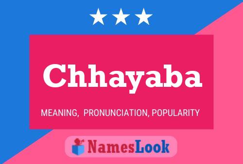 Chhayaba Name Poster