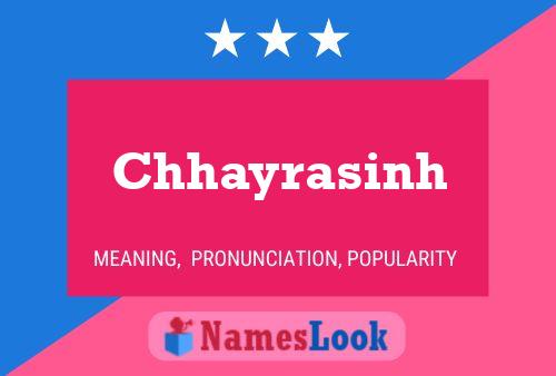 Chhayrasinh Name Poster