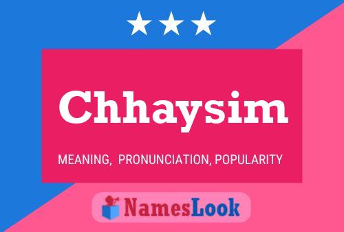 Chhaysim Name Poster